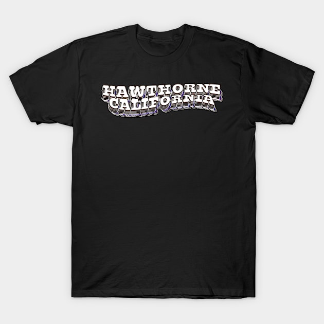 Hawthorne-California T-Shirt by PRESENTA